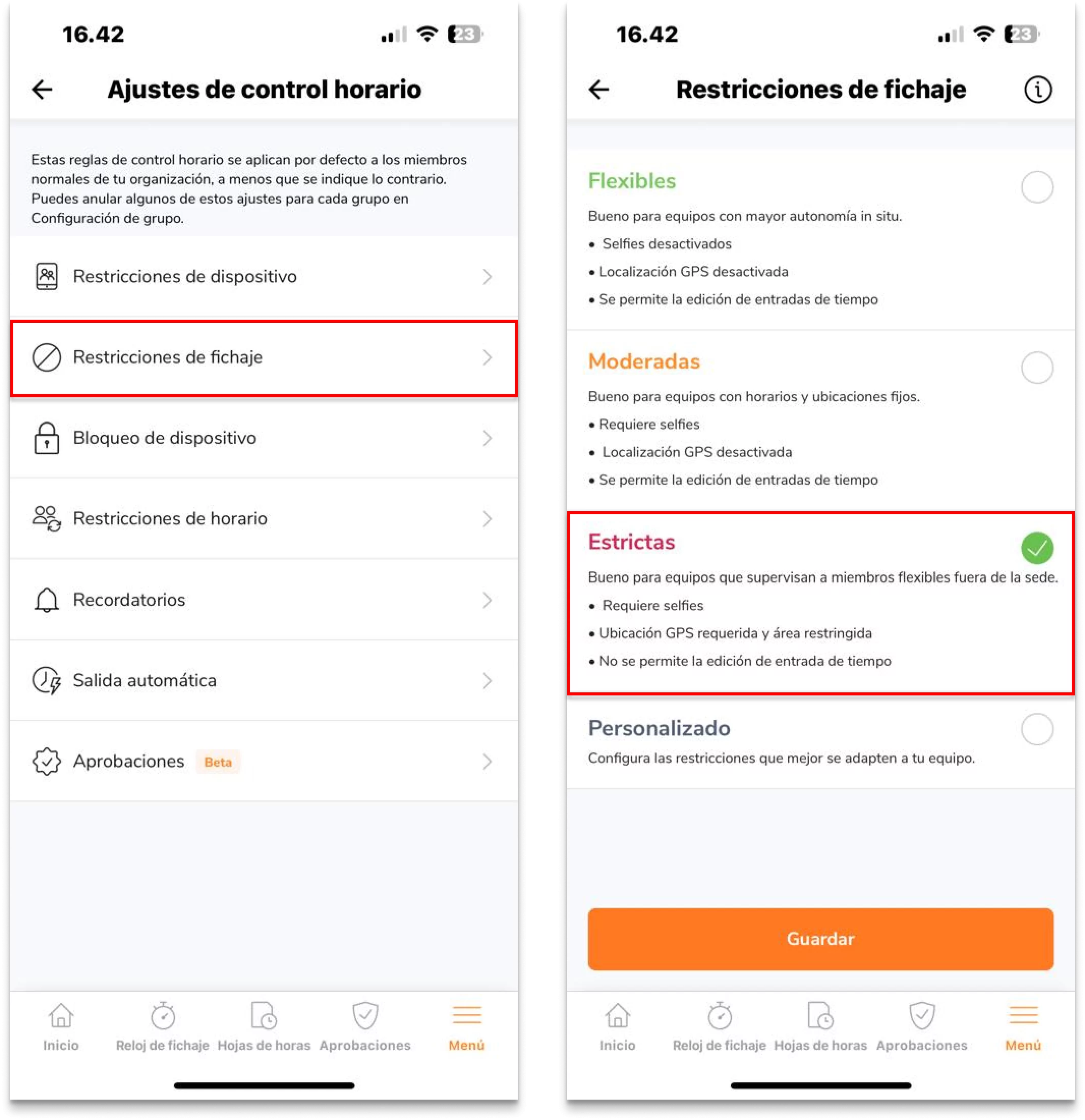 Selecciona restricciones Estrictas de fichaje si quieres utilizar una de nuestras políticas preestablecidas.