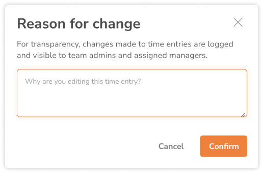 Message specifying a reason for changes made to time entries