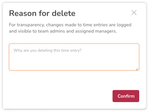 Reason for delete time entries