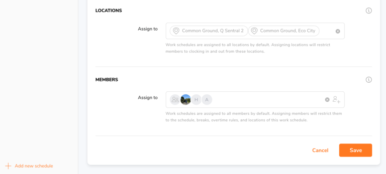 2. Assign members to work schedules. Optionally, connect work schedules to locations.