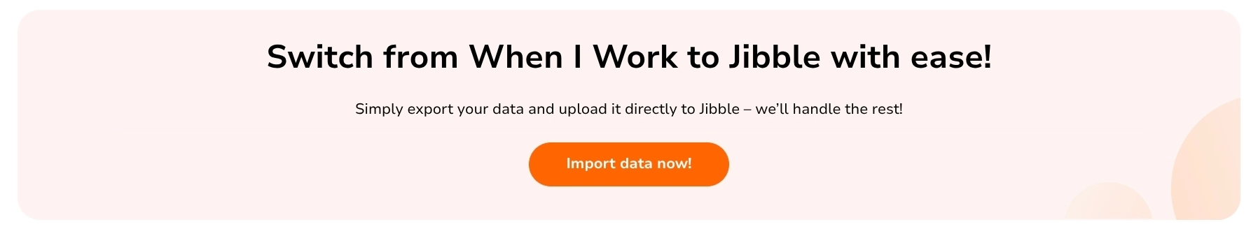 Import data from When I Work to Jibble