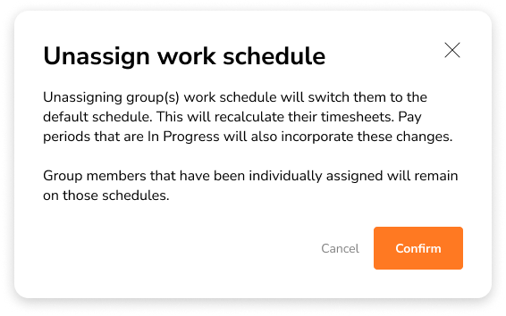 Confirmation dialog to unassign work schedules from groups