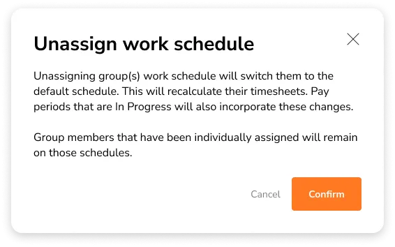 Confirmation dialog to unassign work schedules from groups