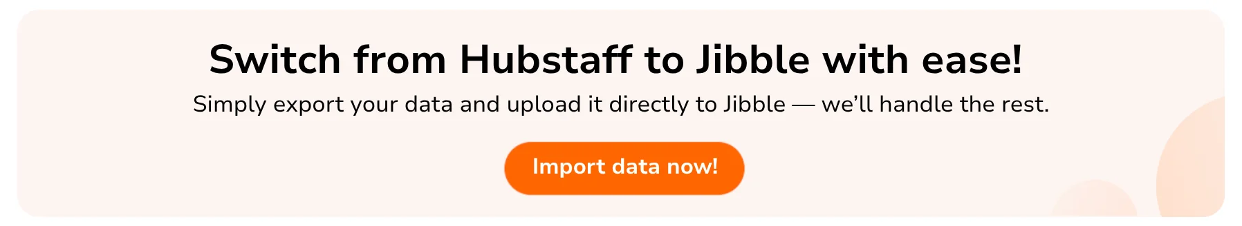Import data from Hubstaff to Jibble
