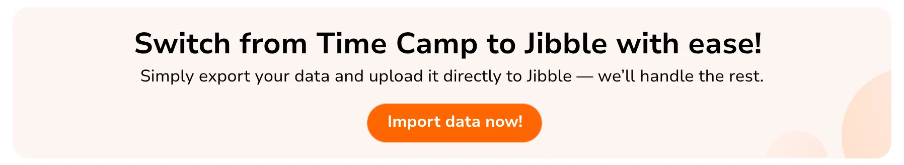 Import data from Time Camp to Jibble