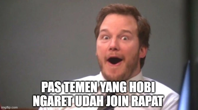 Meme Chris Pratt takjub melihat staf sudah ada di ruang rapat, padahal biasanya datang telat