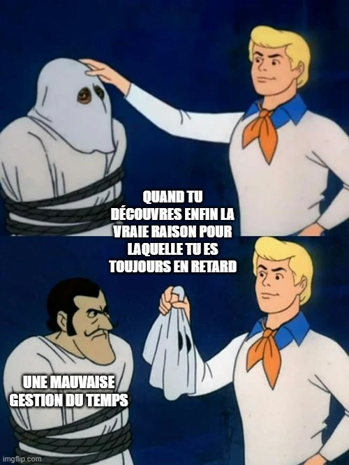 Mème de Scooby-Doo sur la gestion du temps.