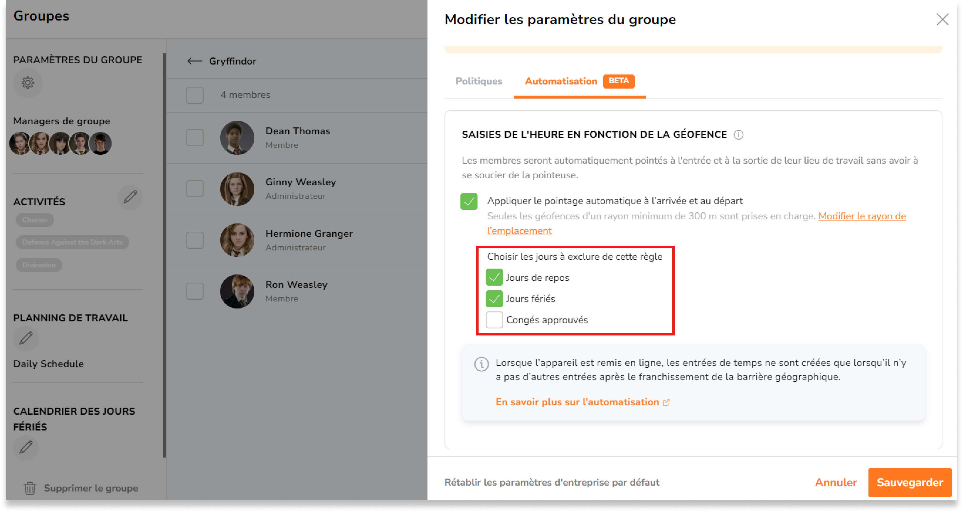 Si nécessaire, indiquez le type de jours à exclure de l'automatisation: Jours de repos, Jours fériés et Congés approuvés. 