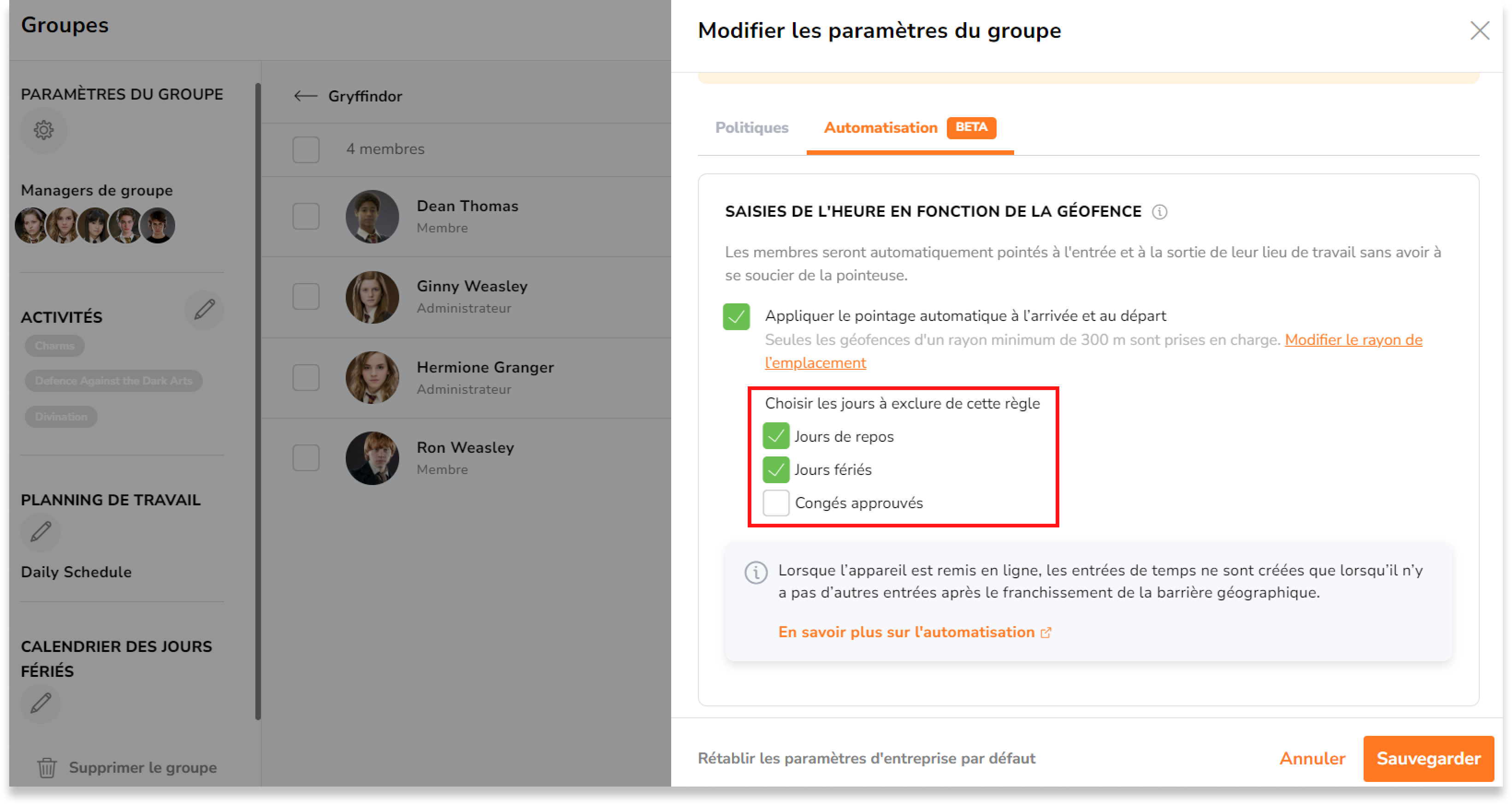 Si nécessaire, indiquez le type de jours à exclure de l'automatisation: Jours de repos, Jours fériés et Congés approuvés. 