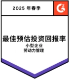 G2 - Best Estimated ROI Small-Business Workforce Management - Spring 2025