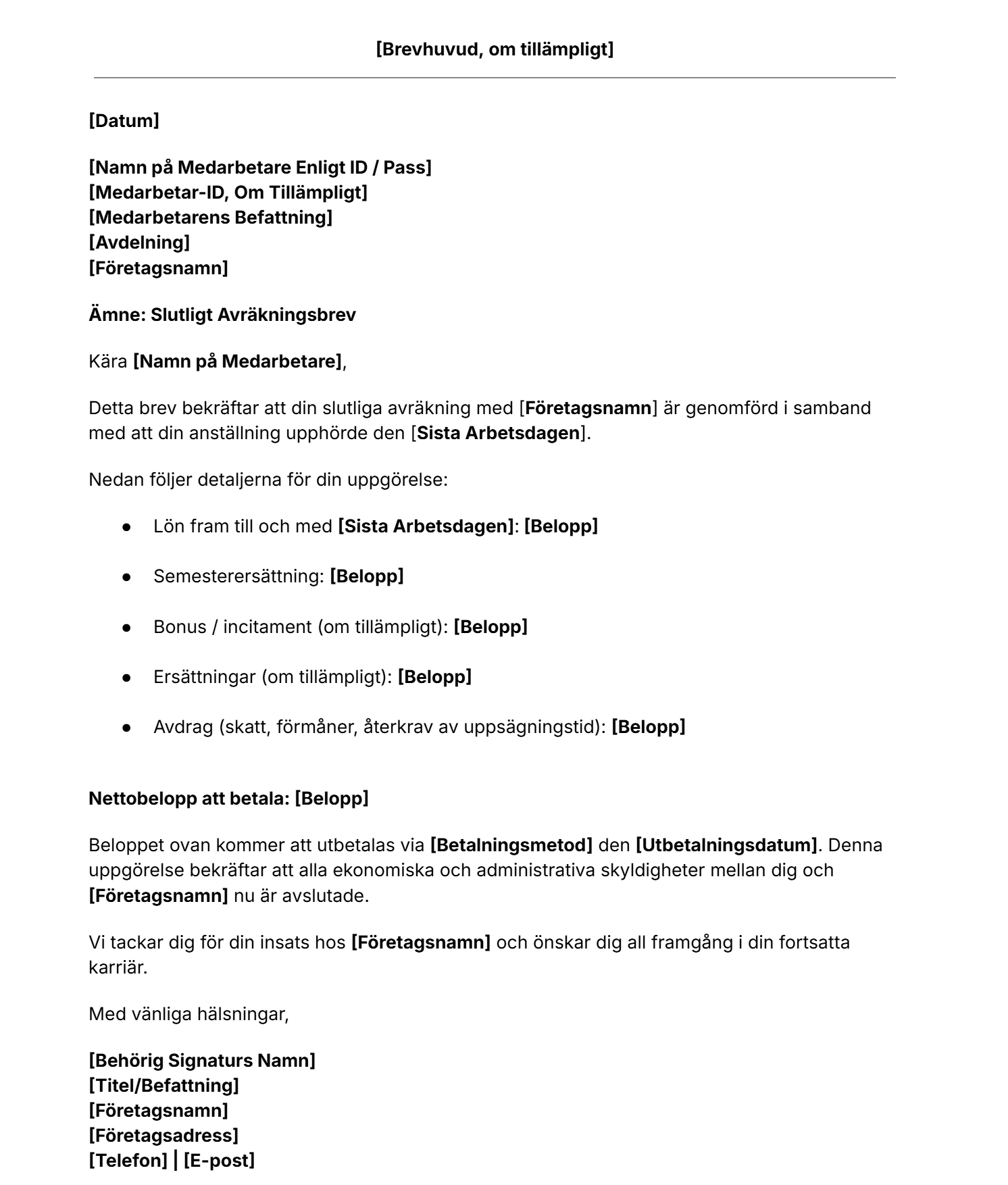 Ladda ner vår gratis mall för slutlig uppgörelse.