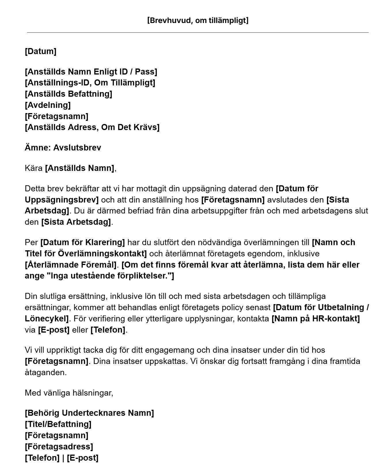 Denna mall för tjänstgöringsintyg är enkel och smidig att använda.