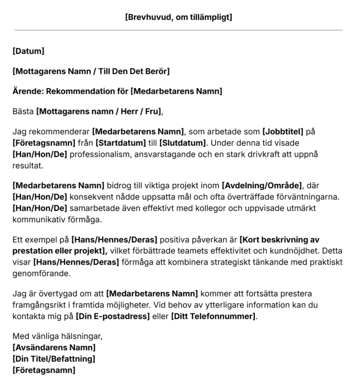 JIbbles mall för rekommendationsbrev är enkel och smidig att använda.