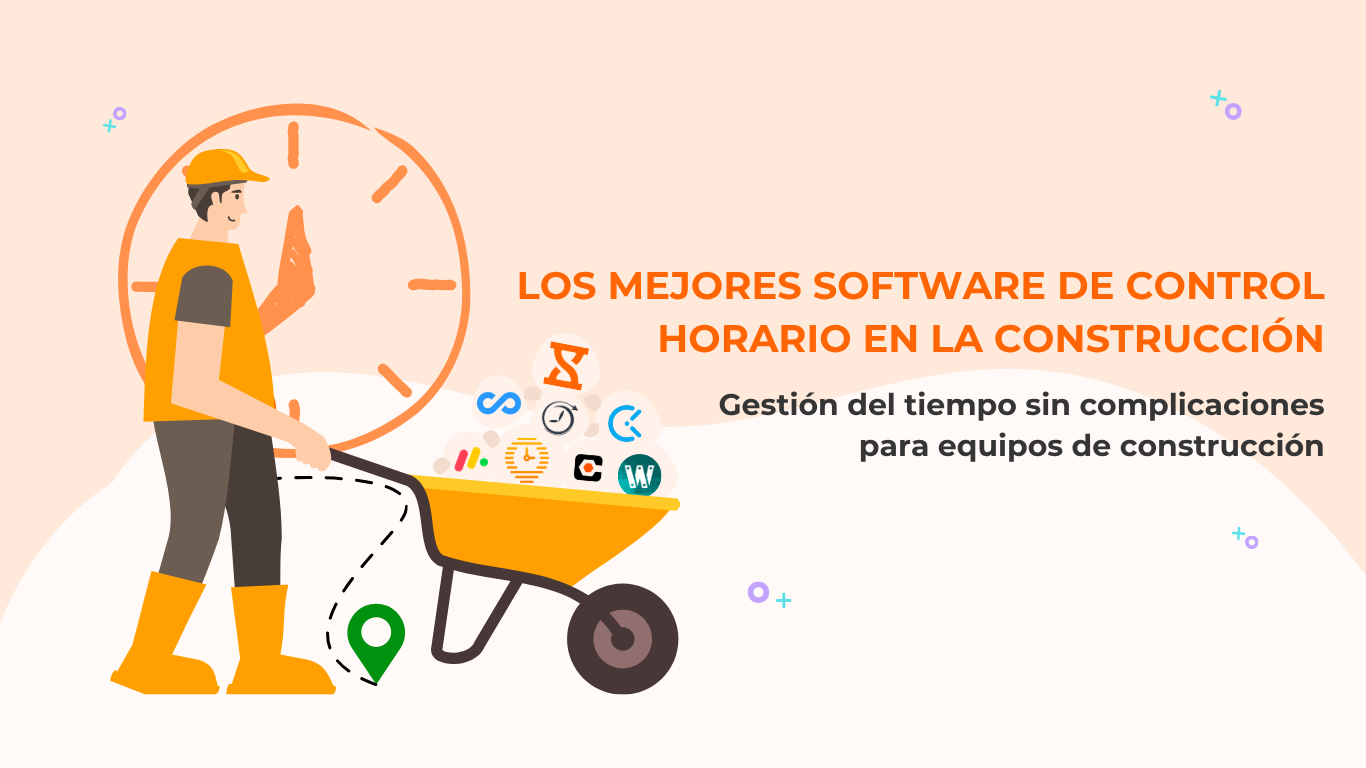 El mejor software de control horario para el sector de la construcción, incluyendo Jibble, Buddy Punch y Connecteam